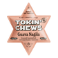 Tokin' Chews - Guava Nagilah (Guava / Passionfruit)